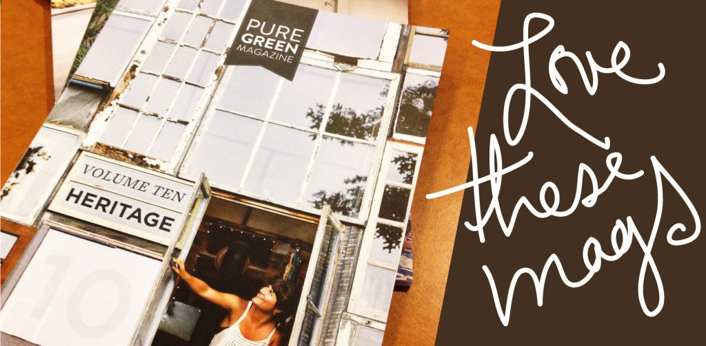 Pure Green Magazine is purely&nbsp;golden.